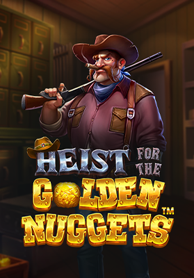 Heist For The Golden Nuggets
